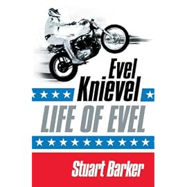 Life of Evel: Evel Knievel