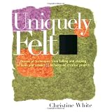 Uniquely Felt ~ Christine White