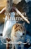 Six Moon Summer