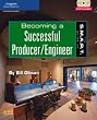 The S.M.A.R.T. Guide to Becoming a Successful Producer/Engineer