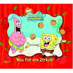SpongeBob Schwammkopf, Geschichtenbuch, Bd. 3: Was f�r ein Zirkus!