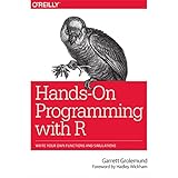 hands on programming with r write your own functions and simulations