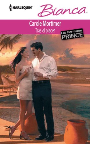 Tras el placer (Miniserie Bianca) (Spanish Edition)