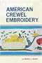 Handbook of American Crewel Embroidery