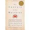 Emperor of All Maladies: A Biography of Cancer (Scribner)