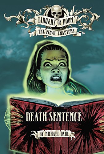 Death Sentence (Library of Doom: The Final Chapters)