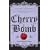 Cherry Bomb: The Ultimate Guide to Becoming a Better Flirt, a Tougher Chick, and a Hotter Girlfriend--and to Living Life Like a Rock Star