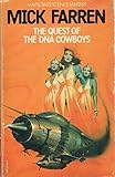 The quest of the DNA cowboys