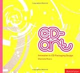 Cd Art: Innovation in Cd Packaging Design
