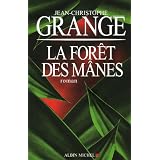 La for�t des M�nespar Jean-Christophe Grang�