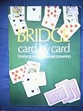 Bridge, card by card