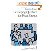 Developing Questions for Focus Groups