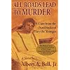 All Roads Lead to Murder