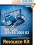 Microsoft  Virtual Server 2005 Resource Kit