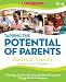 Tapping the Potential of Parents: A Strategic Guide to Boosting Student Achievement through Family Involvement Tapping the Potential of Parents: A Strategic Guide to Boosting Student Achievement through Family Involvement