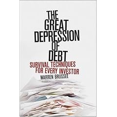 The Great Depression of Debt: Survival Techniques for Every Investor