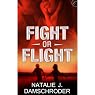 Fight or Flight