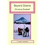 Beyond Siberia