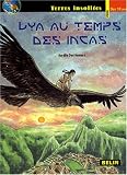 Lya au temps des Incas : La mal�diction d'Inti