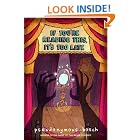 If You're Reading This, It's Too Late by Pseudonymous Bosch