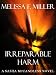 Irreparable Harm (Sasha McCandless Legal Thriller No. 1) by Melissa F. Miller