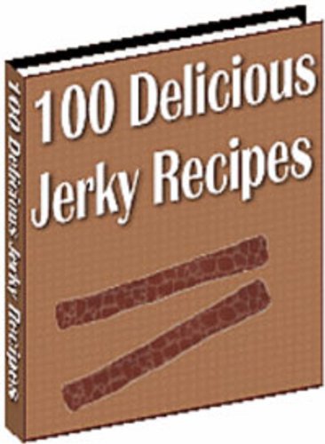 Picture of 100 Delicious Jerky Recipes (Canadian Cuisine)