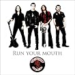 Run Your Mouth 
