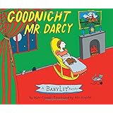 Goodnight Mr. Darcy (A Babylit Parody)
