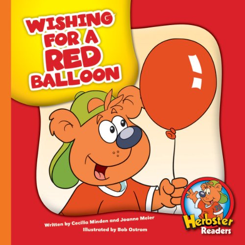 Wishing for a Red Balloon (Herbster Readers: The First Day of School: Level 1 Readers: Colors)