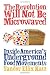 The Revolution Will Not Be Microwaved: Inside America s Underground Food Movements