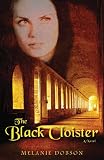 The Black Cloister: A Novel