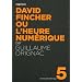 David Fincher ou l'heure num�rique