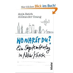 Wo warst Du ?: Ein Septembertag in New York