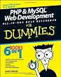 PHP & MySQL Web Development All-in-One Desk Reference For Dummies