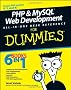 PHP and MySQL Web Development All-in-one Desk Reference For Dummies