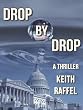 Drop By Drop: A Thriller
