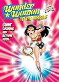 Wonder Woman to the Rescue!: Giant Coloring and Activity Book