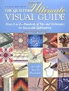 The Quilters Ultimate Visual Guide