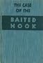 The Case of the Baited Hook