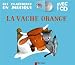 La vache orange (1CD audio)