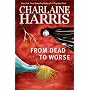From Dead to Worse (Southern Vampire Mysteries, Book 8)