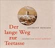 Der lange Weg zur Teetasse. 3 CD