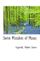 Some Mistakes of Moses