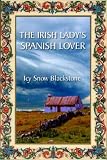 The Irish Ladys Spanish Lover