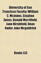 University of San Francisco Faculty: William C. McInnes, Stephen Zunes, Donald Merrifield, Jane Hirshfield, Dean Rader, Jake McGoldrick