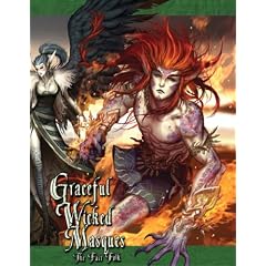 Exalted Graceful Wicked Masques Fairfolk