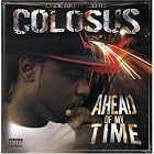 Ahead of My Time by Colosus