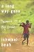 A Long Way Gone: Memoirs of a Boy Soldier
