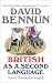 Books : British as a Second Language: Travels Among the English