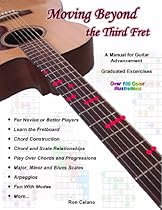 Moving Beyond the Third Fret - Color Edition Moving Beyond the Third Fret - Color Edition